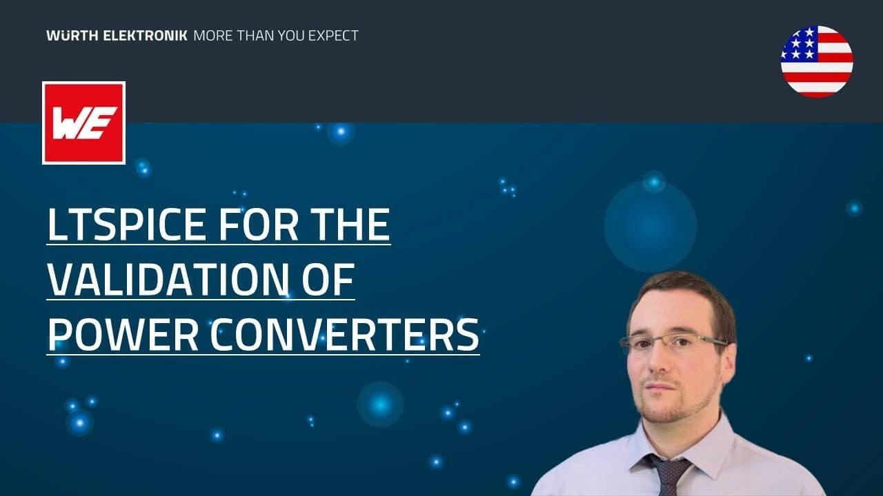 LTSpice for the Validation of Power Converters
